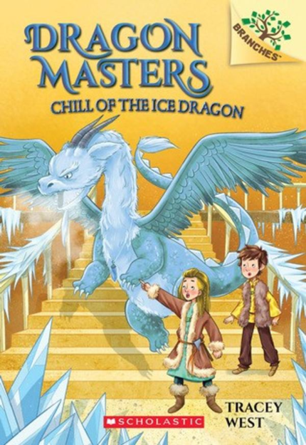 Dragon Masters #9: Chill of the Ice Dragon