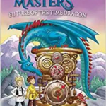 Dracon Masters Future of the Time Dragon