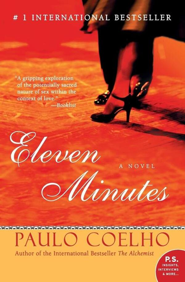 Eleven Minutes: A Novel (P.S.) Eleven Minutes: A Novel (P.S.)