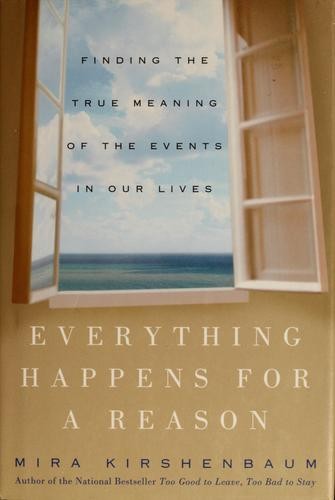 Everything Happens for a Reason