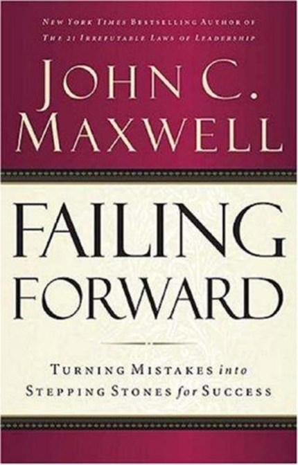 Failing Forward: Turning Mistakes Into Stepping Stones for Success book cover