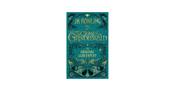 Fantastic Beasts: The Crimes of Grindelwald Fantastic Beasts: The Crimes of Grindelwald