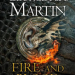 Fire and Blood: A Song of Ice and Fire Book 5 (Game of Thrones)
