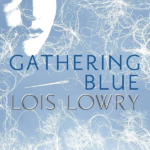 Gathering Blue Louis Lowry