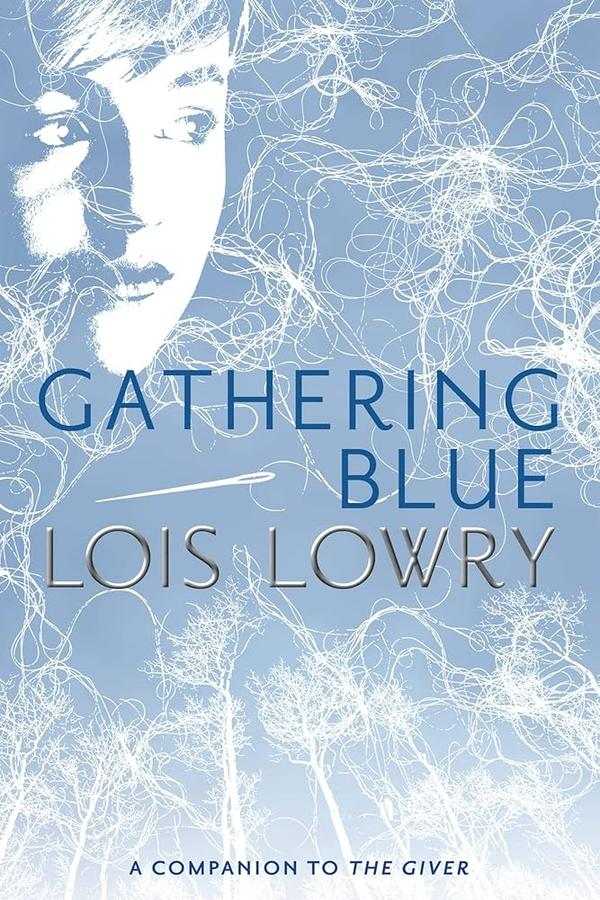 Gathering Blue Louis Lowry Gathering Blue Louis Lowry