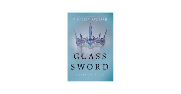 Glass Sword Red Queen Glass Sword Red Queen