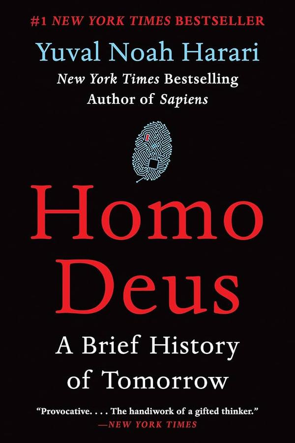 Homo Deus: A Brief History of Tomorrow Homo Deus: A Brief History of Tomorrow
