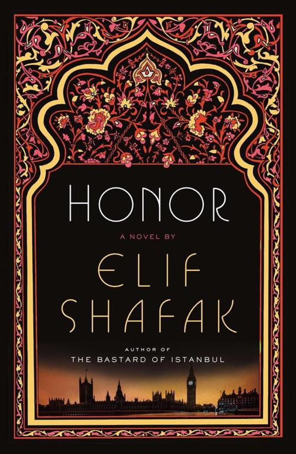 HONOR by Elif Shafak HONOR by Elif Shafak