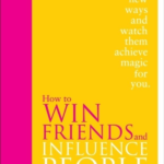 How to Win Friends & Influence People