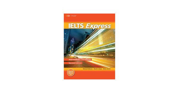 IELTS Express Intermediate Coursebook IELTS Express Intermediate Coursebook