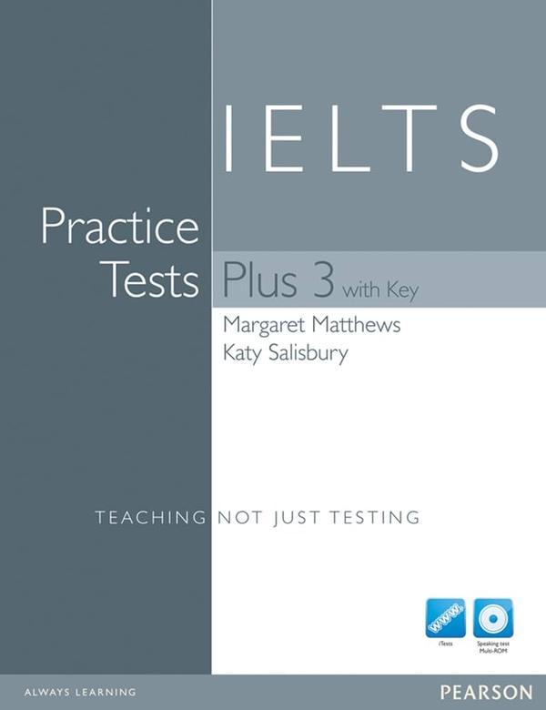 IELTS Practice Tests Plus 3 with Answer Key & CD-ROM IELTS Practice Tests Plus 3 with Answer Key & CD-ROM