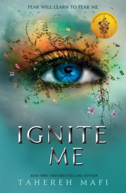 Ignite Me — Tahereh Mafi