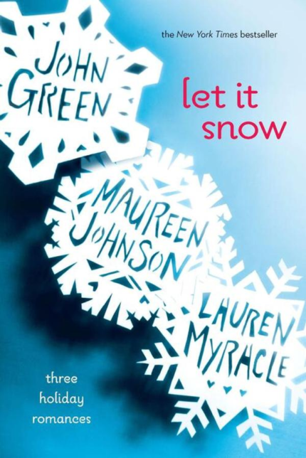 Let It Snow: Three Holiday Romances book cover
