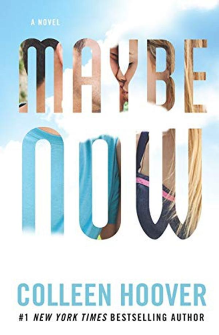 Maybe Now Colleen Hoover book cover
