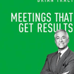 Meetings That Get Results