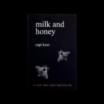 Milk and Honey Rupi Kaur