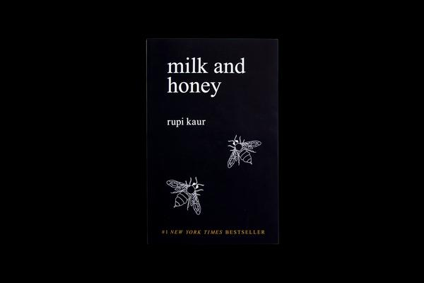 Milk and Honey Rupi Kaur Milk and Honey Rupi Kaur