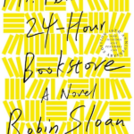 Mr Penumbra’s 24-hour Bookstore