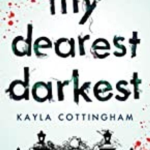 My Dearest Darkest Layla Cottin Gham