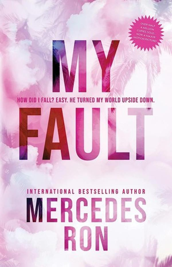 MY FAULT Mercedes Ron MY FAULT Mercedes Ron
