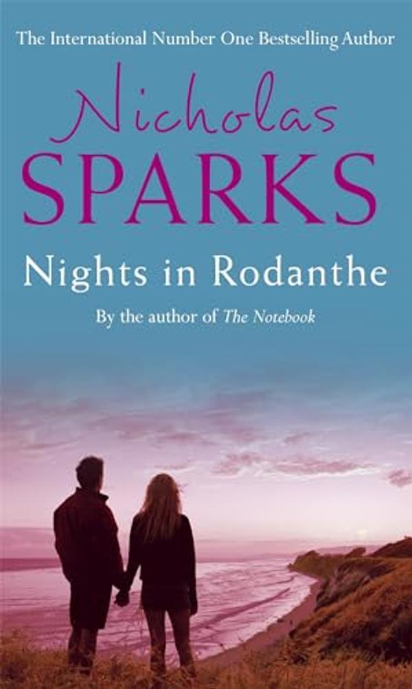 Nights in Rodanthe Sparks, Nicholas Nights in Rodanthe Sparks, Nicholas