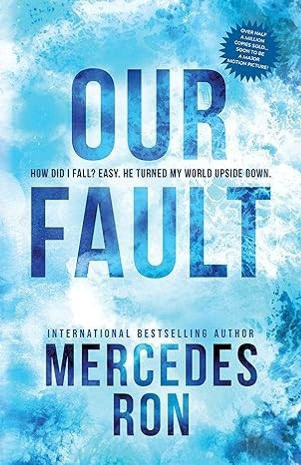 OUR FAULT Mercedes Ron OUR FAULT Mercedes Ron