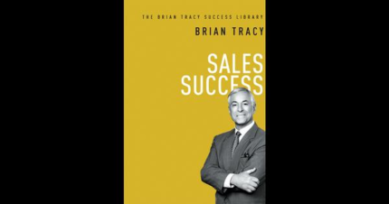 Sales Success (The Brian Tracy Success Library) book cover