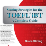 Scoring Strategies for the TOEFL iBT A Complete Guide