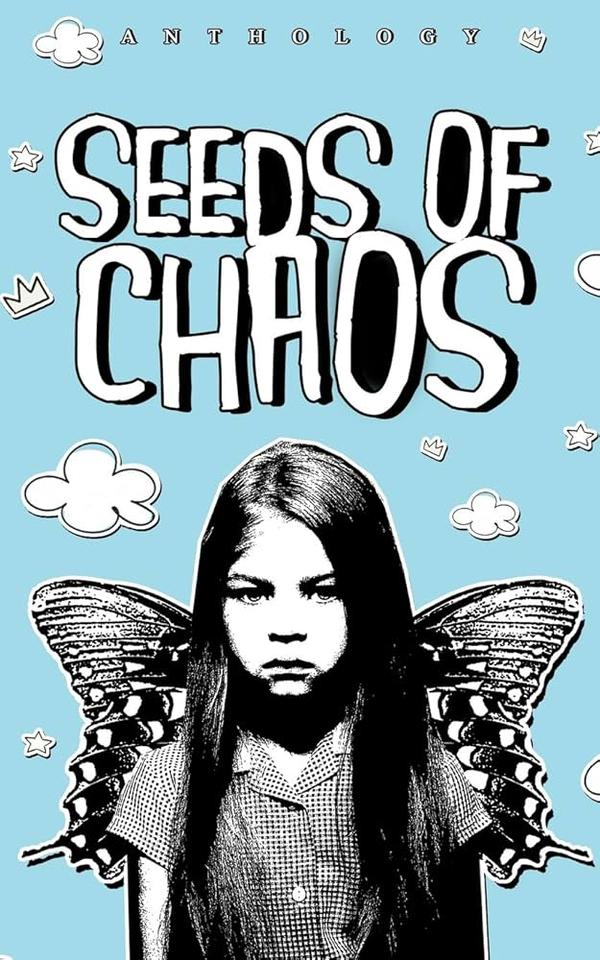 Seeds of Chaos Seeds of Chaos