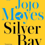 Silver Bay JoJo Moyes