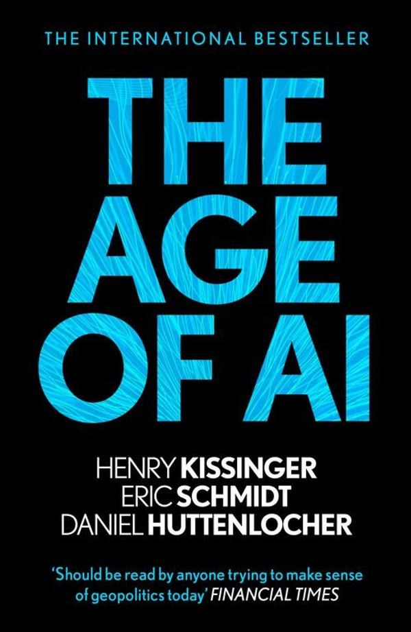 The Age of AI The Age of AI