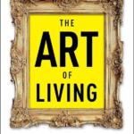 The Art of Living