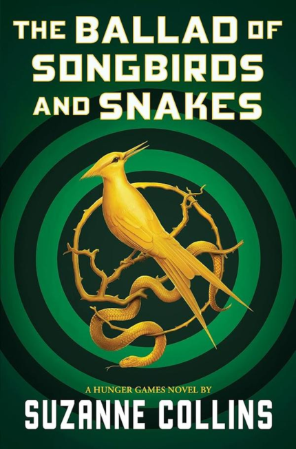 The Ballad of Songbirds and Snakes — Suzanne Collins book cover