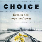 The Choice: A true story of hope