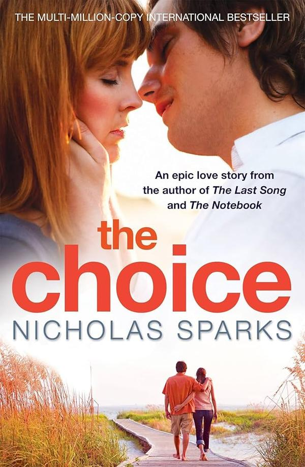 The Choice Sparks, Nicholas The Choice Sparks, Nicholas