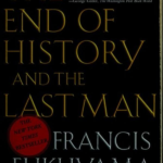 The End of History and the Last Man