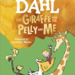 The Giraffe & the Pelly & Me