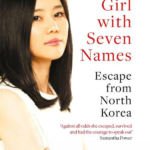 The Girl With Seven Names – Girl in the Red Shoes : A North Korean Defector’s Tale