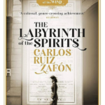 The Labyrinth of the Spirits: A Novel (The Cemetery of Forgotten Book 4)