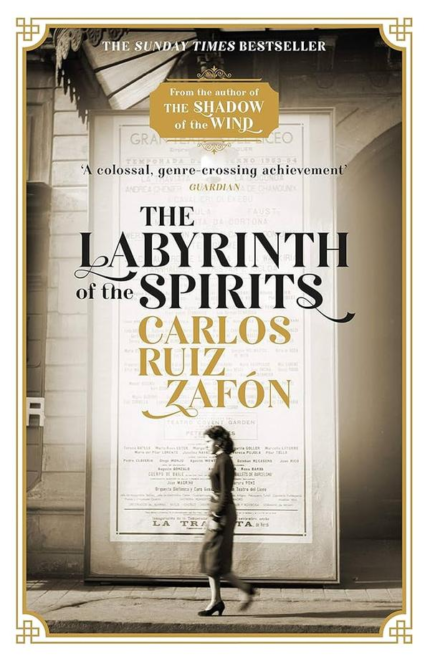 The Labyrinth of the Spirits: A Novel (The Cemetery of Forgotten Book 4) book cover