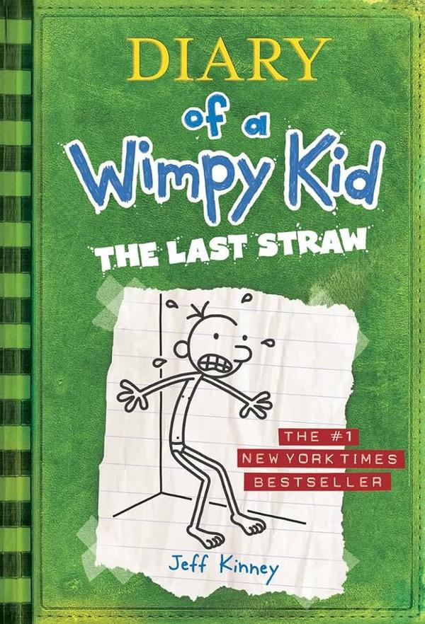 The Last Straw (Diary of a Wimpy Kid #3) The Last Straw (Diary of a Wimpy Kid #3)