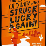 The Little Old Lady Who Struck Lucky Again!