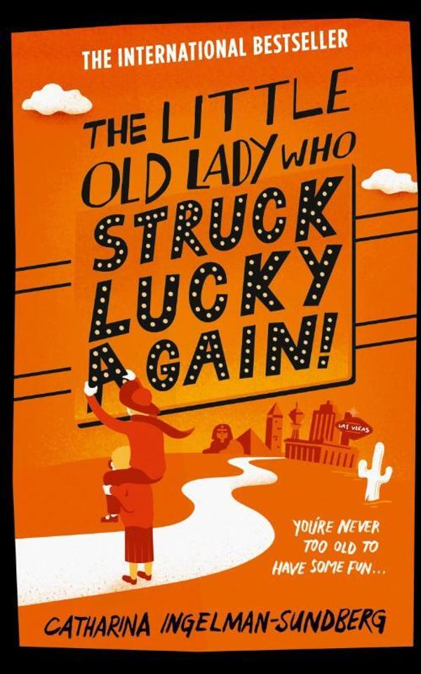 The Little Old Lady Who Struck Lucky Again! The Little Old Lady Who Struck Lucky Again!