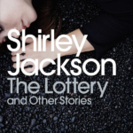The Lottery and Other Stories
