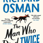 The Man Who Died Twice Richard Osman