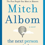 The Next Person You Meet in Heaven