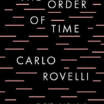 The Order of Time Carlo Rovelli