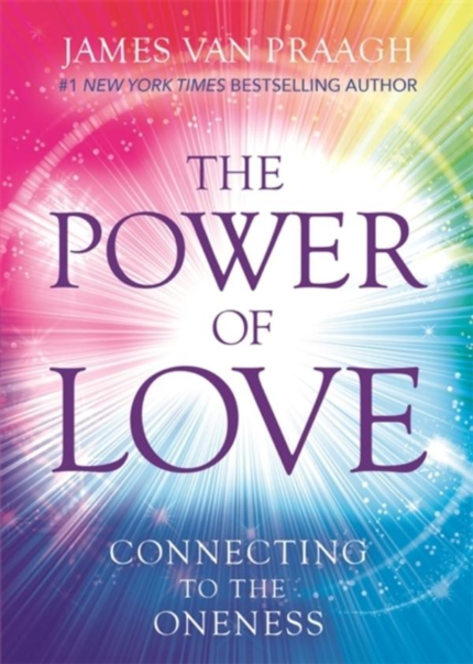 The Power Of Love: Connecting To The Oneness book cover
