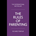 The Rules of Parenting