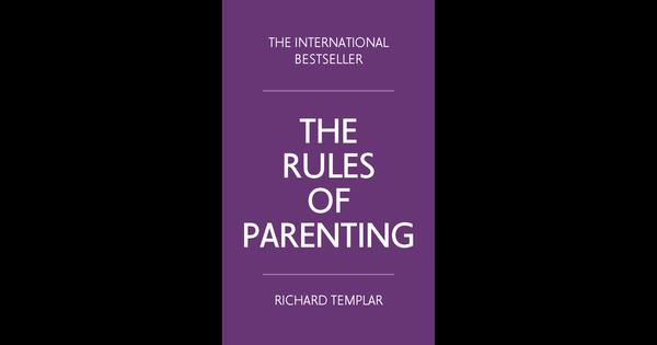 The Rules of Parenting The Rules of Parenting